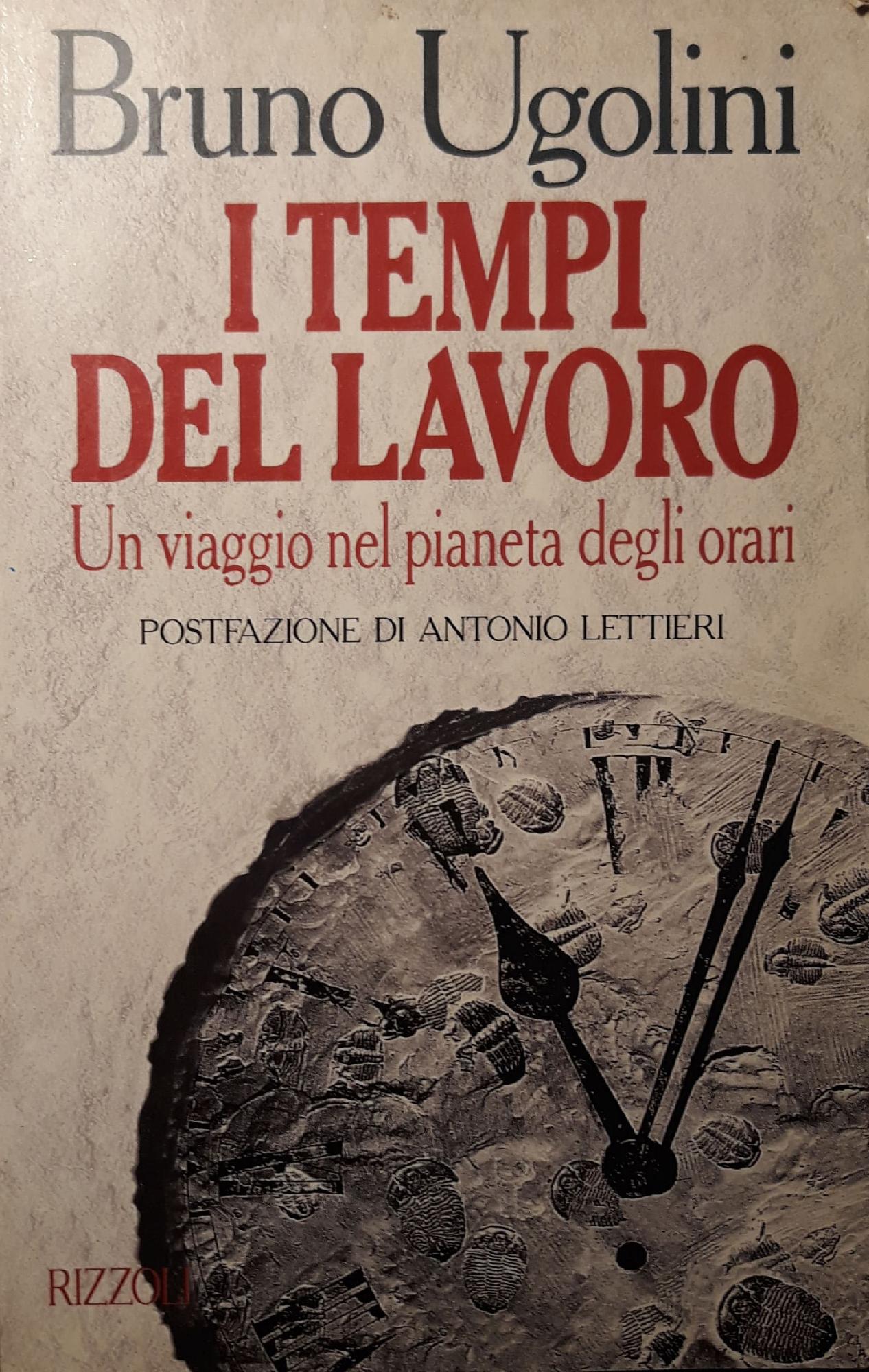 I tempi del lavoro: un viaggio nel pianeta degli orari - copertina