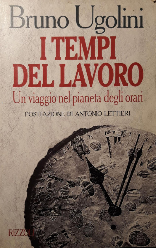 I tempi del lavoro: un viaggio nel pianeta degli orari - copertina
