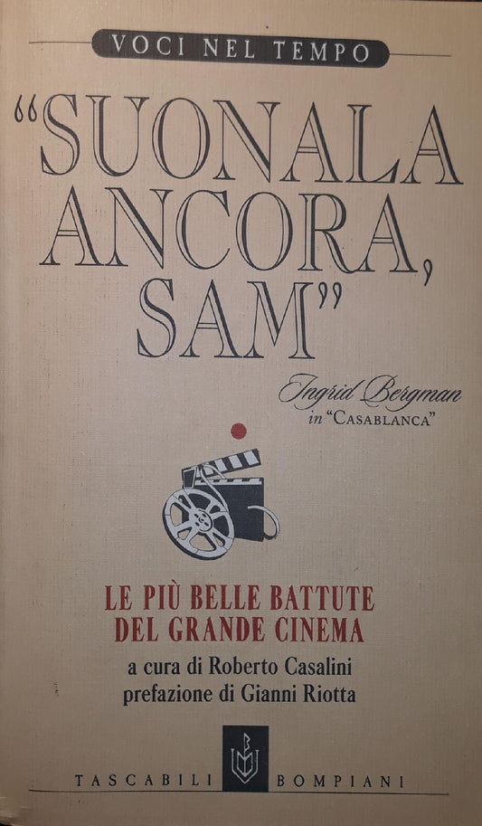 Suonala ancora Sam (Ingrid Bergman in Casablanca) : le più belle battute del grande cinema - copertina
