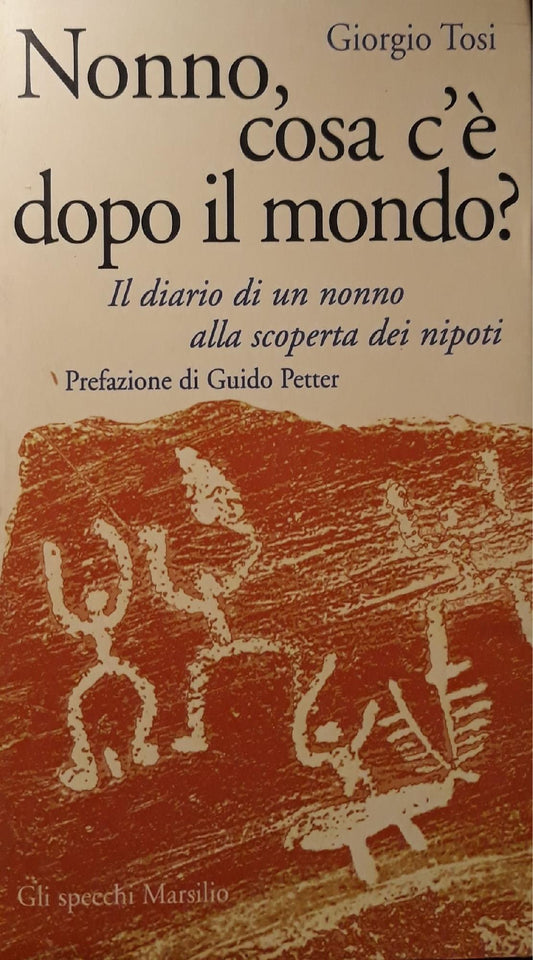 Nonno, cosa c'è dopo il mondo? : il diario di un nonno alla scoperta dei nipoti - copertina