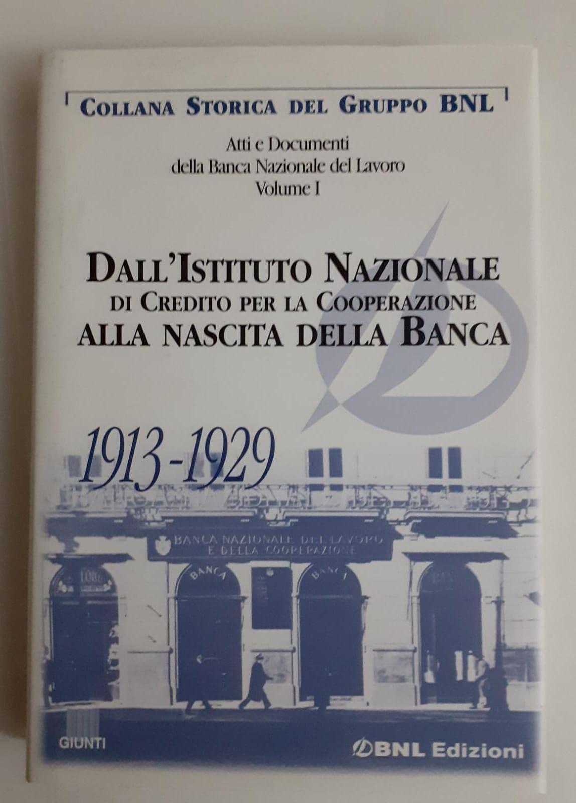 Dall'istituto Nazionale di credito per la cooperazione alla nascita della Banca 1913-1929 - copertina