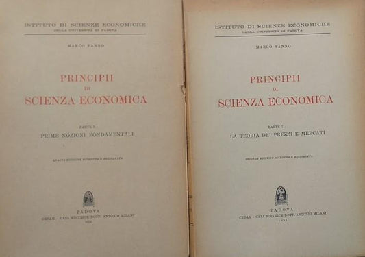 Principi di Scienza Economica. Parte prima: Prime nozioni fondamentali; Parte seconda: La teoria dei prezzi e mercati - copertina