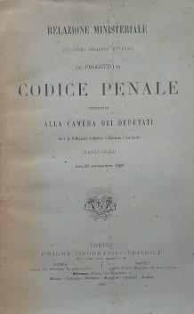 Relazione Ministeriale sui libri secondo e terzo del Progetto di Codice Penale - copertina