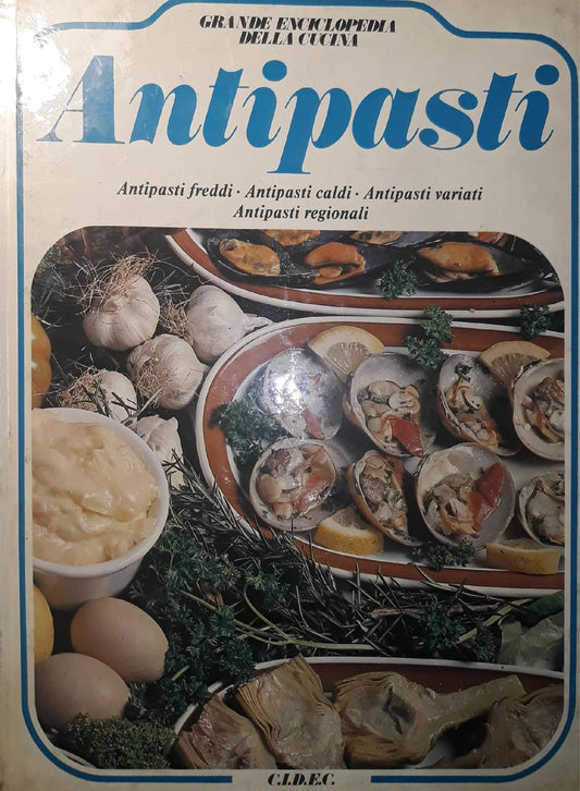 Grande enciclopedia della cucina: Antipasti - copertina