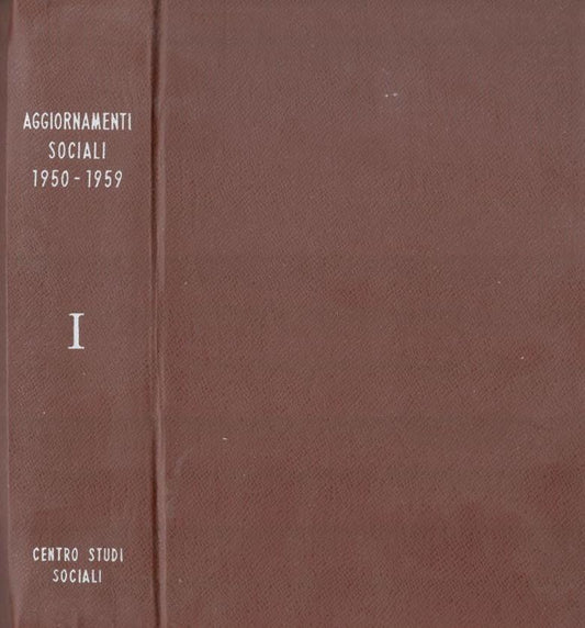 Aggiornamenti sociali 1950-1959 Vol I. Problemi e avvenimenti sociali. - copertina