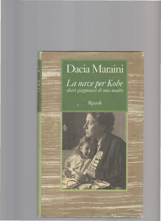 La nave per Kobe. Diari giapponesi di mia madre - copertina