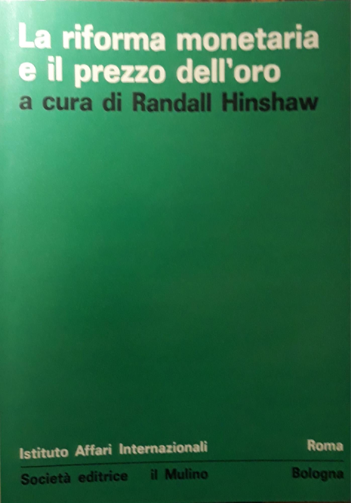 La riforma monetaria e il prezzo dell'oro - copertina