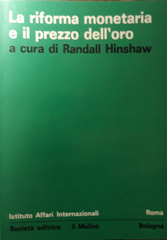 La riforma monetaria e il prezzo dell'oro - copertina