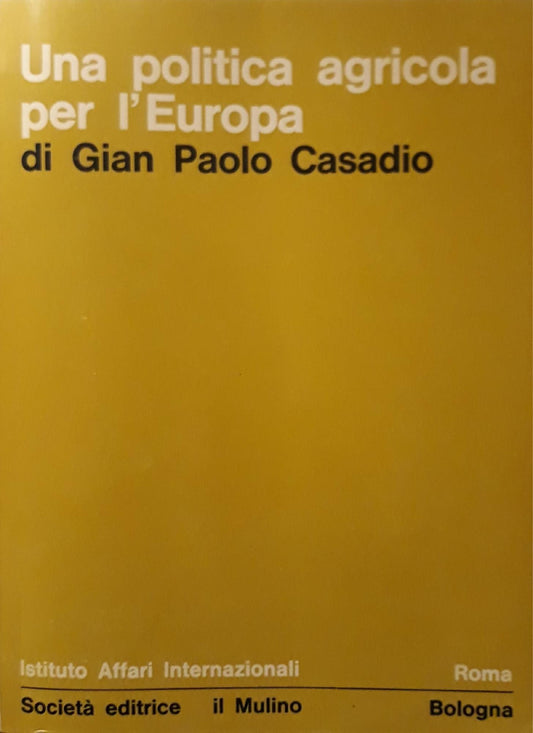 Una politica agricola per l'Europa - copertina