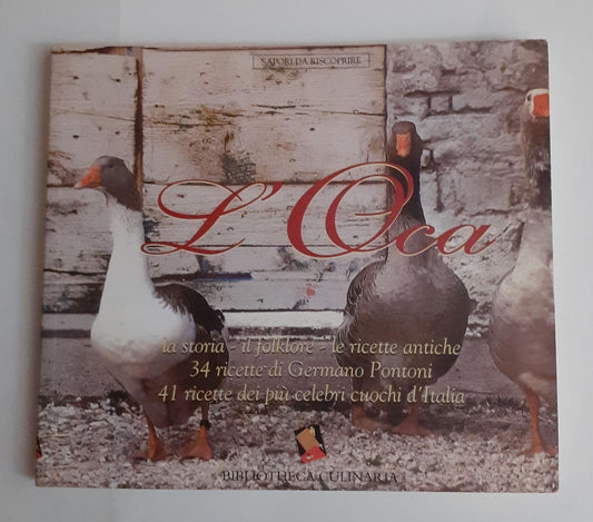 L'oca: storia, folklore, ricette antiche - copertina