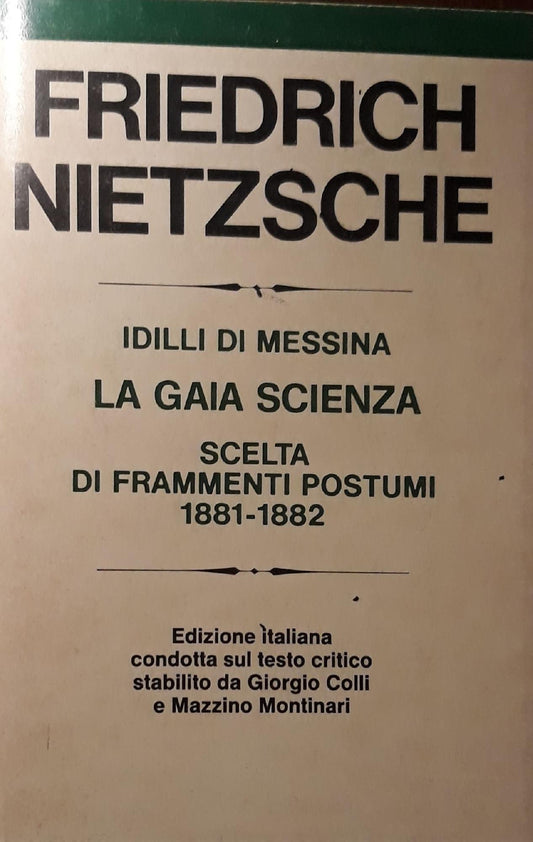 Idilli di Messina, la gaia scienza, scelta dei frammenti postumi 1881-1882 - copertina