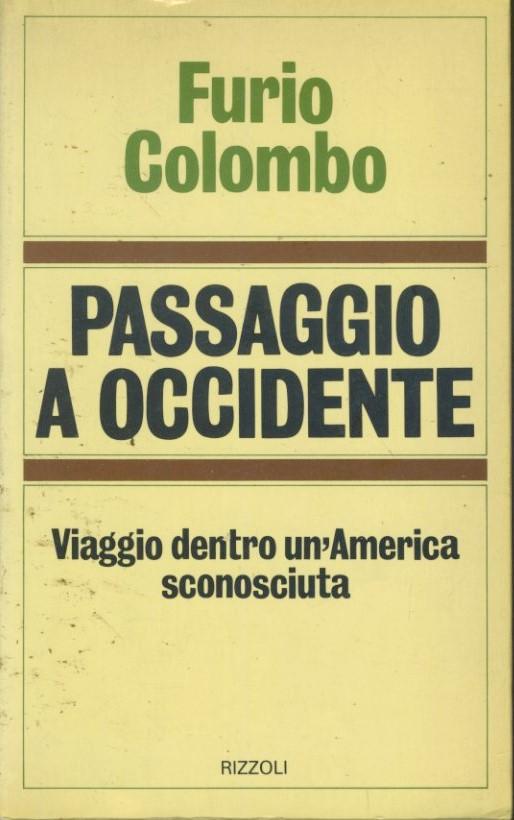 Passaggio a Occidente. Viaggio dentro un' America sconosciuta - copertina