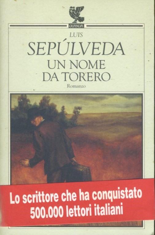 Un nome da torero ; traduzione di Ilide Carmignani - copertina
