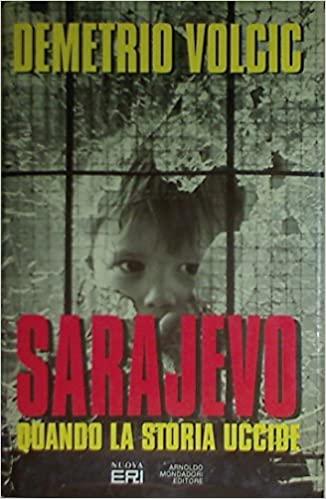 Sarajevo : quando la storia uccide - copertina