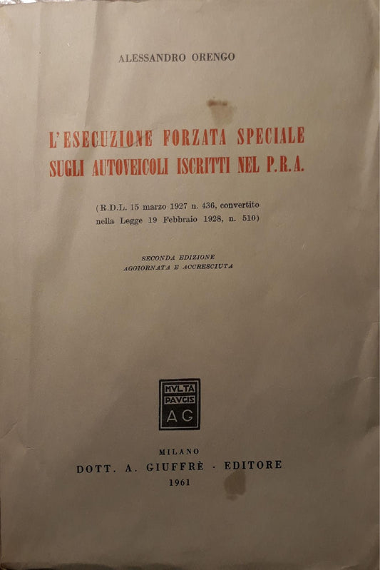 L'esecuzione forzata speciale sugli autoveicoli iscritti nel P.R.A. - copertina