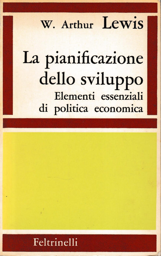 La pianificazione dello sviluppo. Elementi essenziali di politica economica - copertina
