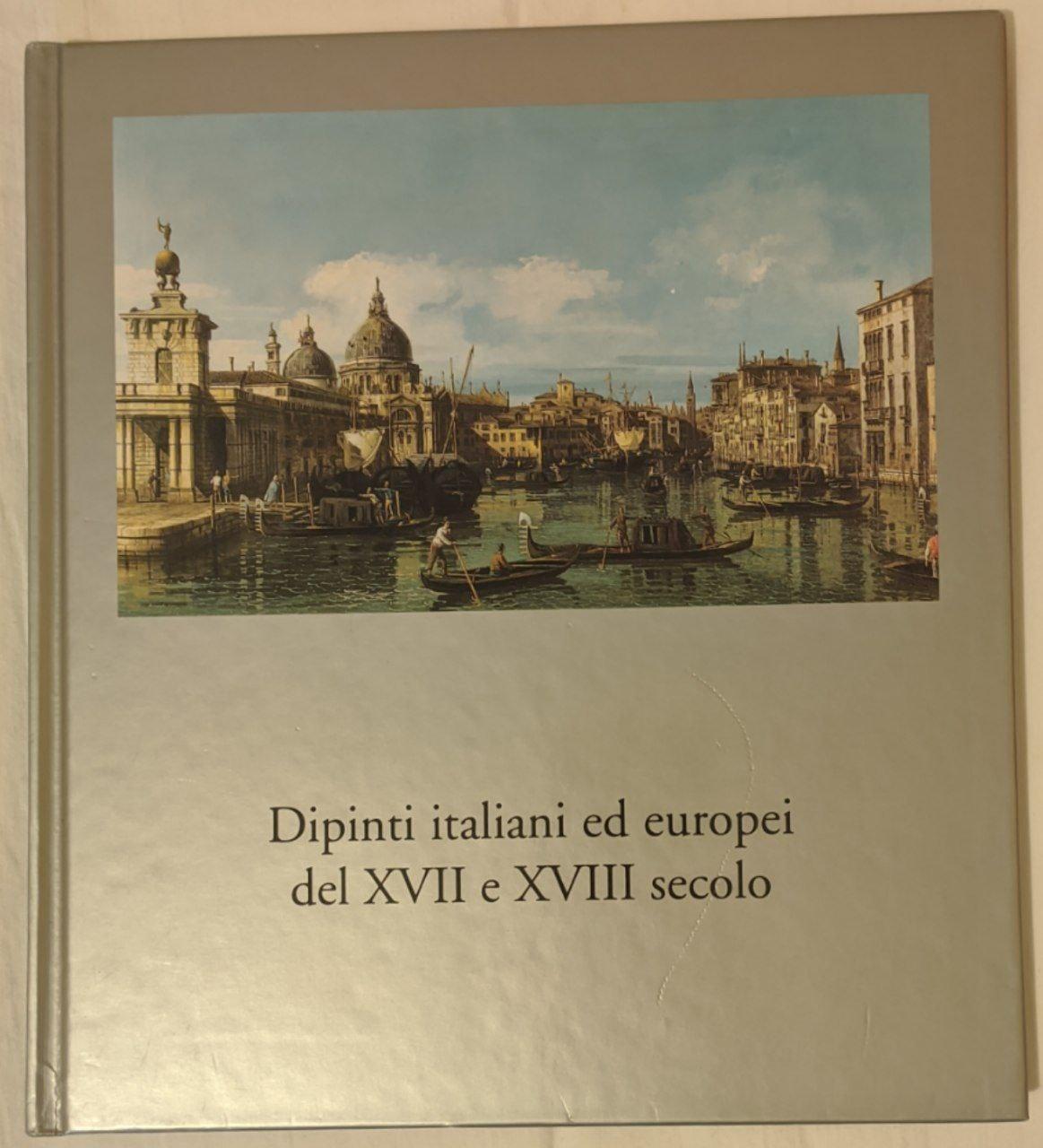 Dipinti italiani ed europei del XVII e XVIII secolo - copertina