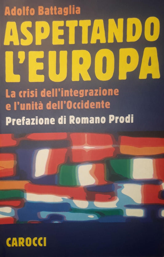 Aspettando l'Europa : la crisi dell'integrazione e l'unità dell'Occidente - copertina