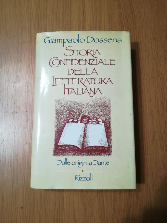 Storia confidenziale della letteratura italiana. Dalle origini a Dante - copertina