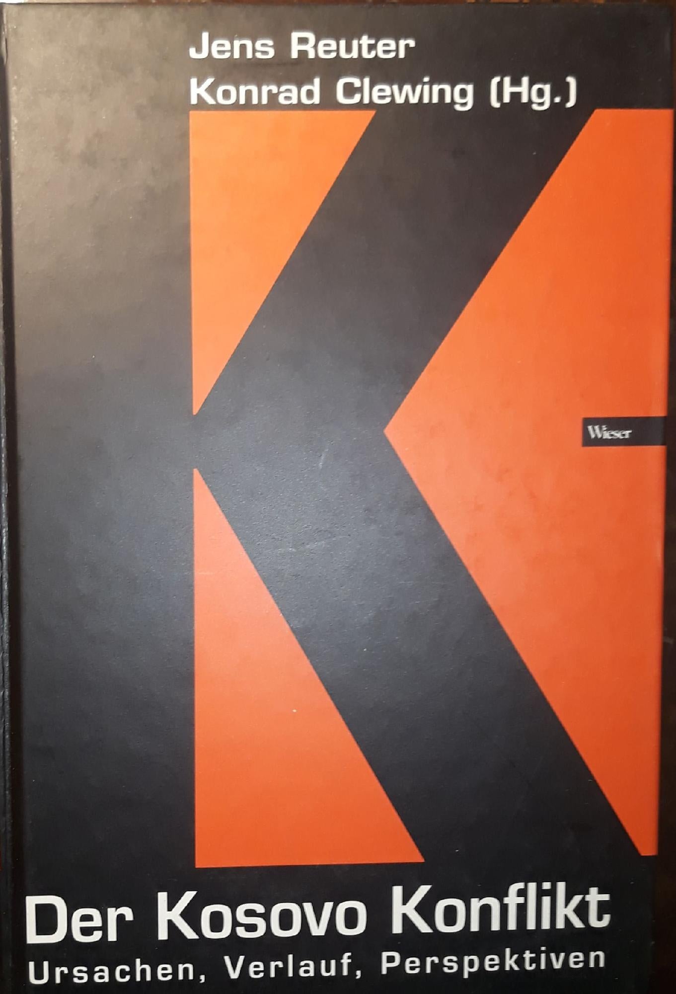 Der Kosovo Konflikt, ursachen, verlauf, perspektiven - copertina