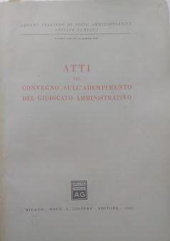 Atti del Convegno sull'adempimento del giudicato amministrativo - copertina