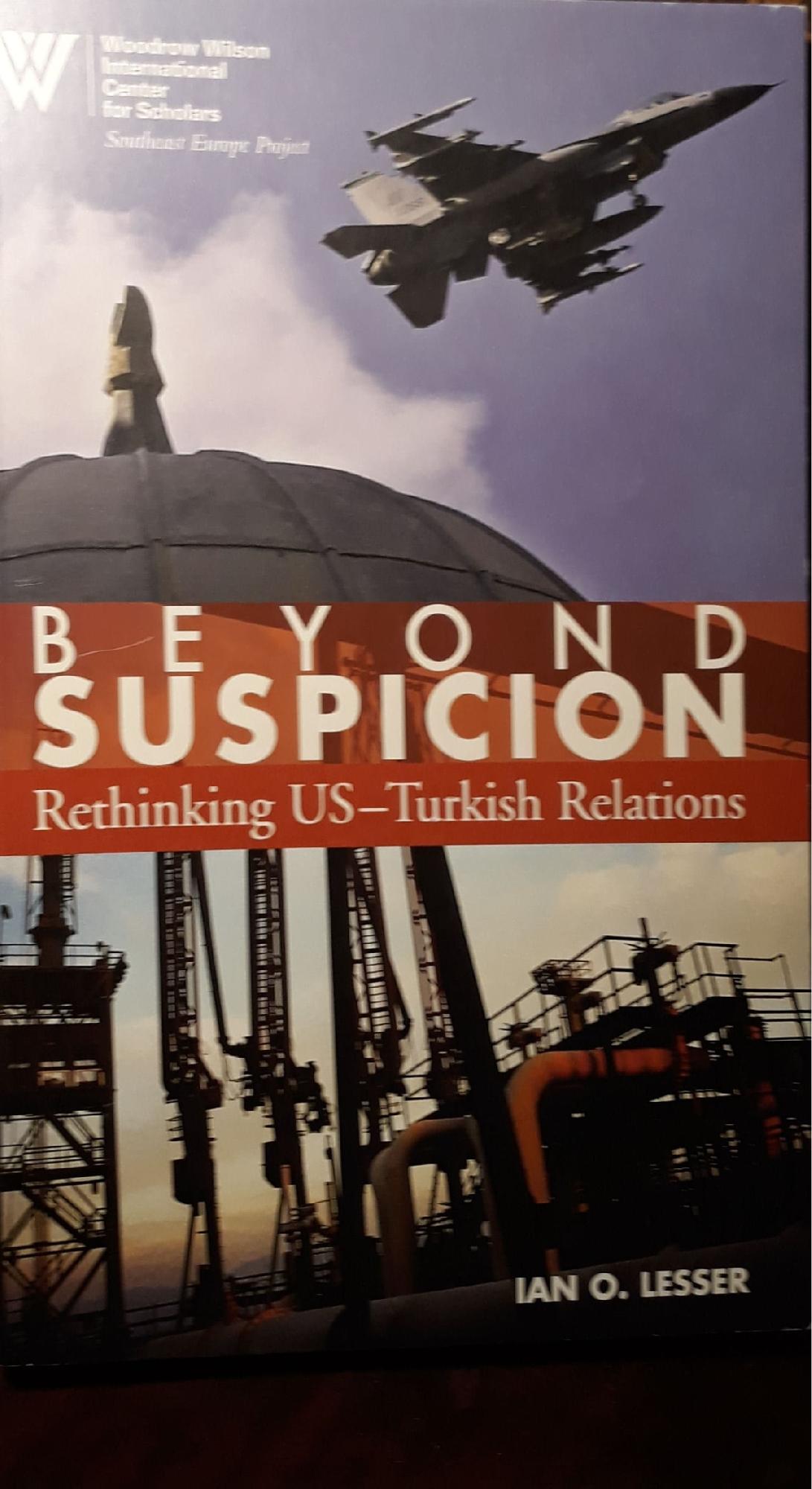 Beyond suspicion: rethinking US - Turkish Relations - copertina