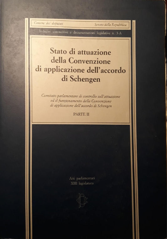 Stato di attuazione della Convenzione di applicazione dell'accordo di Schengen (parte II) - copertina