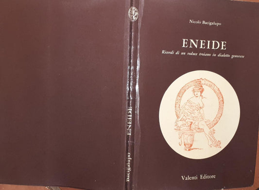 Eneide. Ricordi di un reduce troiano in dialetto genovese - copertina