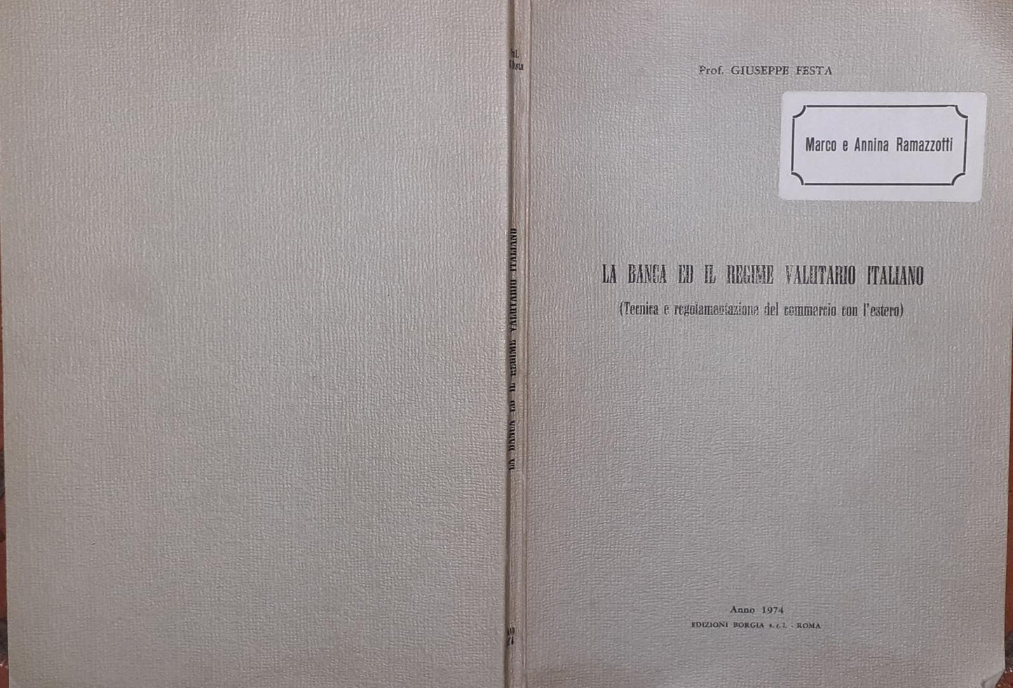 La banca ed il regime valutario italiano - copertina