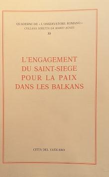 L'engagement du Saint-Siège pour la paix dans les Balkans - copertina