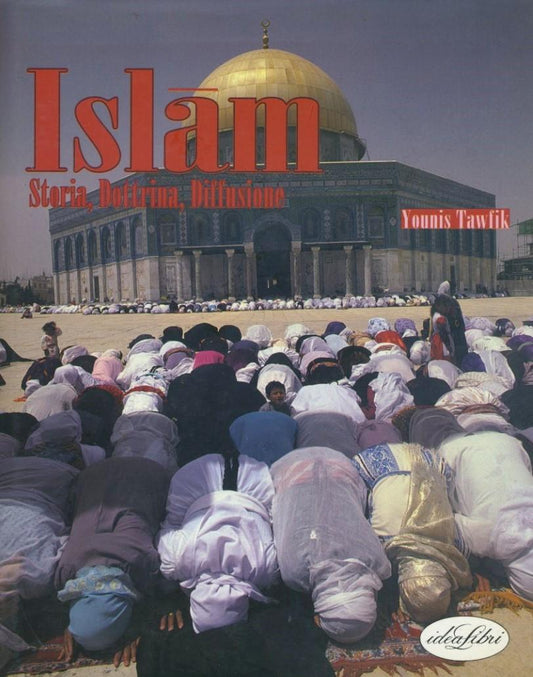 Islam. Storia,dottrina,diffusione - copertina