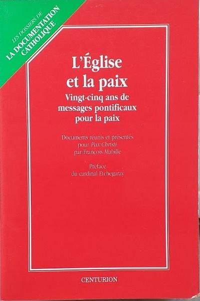 L'Église et la paix : 25 ans de messages pontificaux pour la paix - copertina