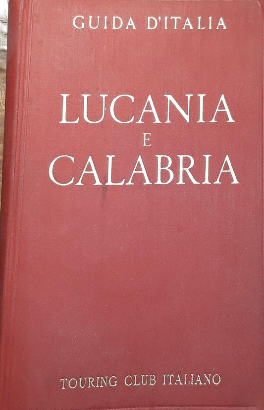 Guida d'Italia del Touring Club italiano : Lucania e Calabria - copertina