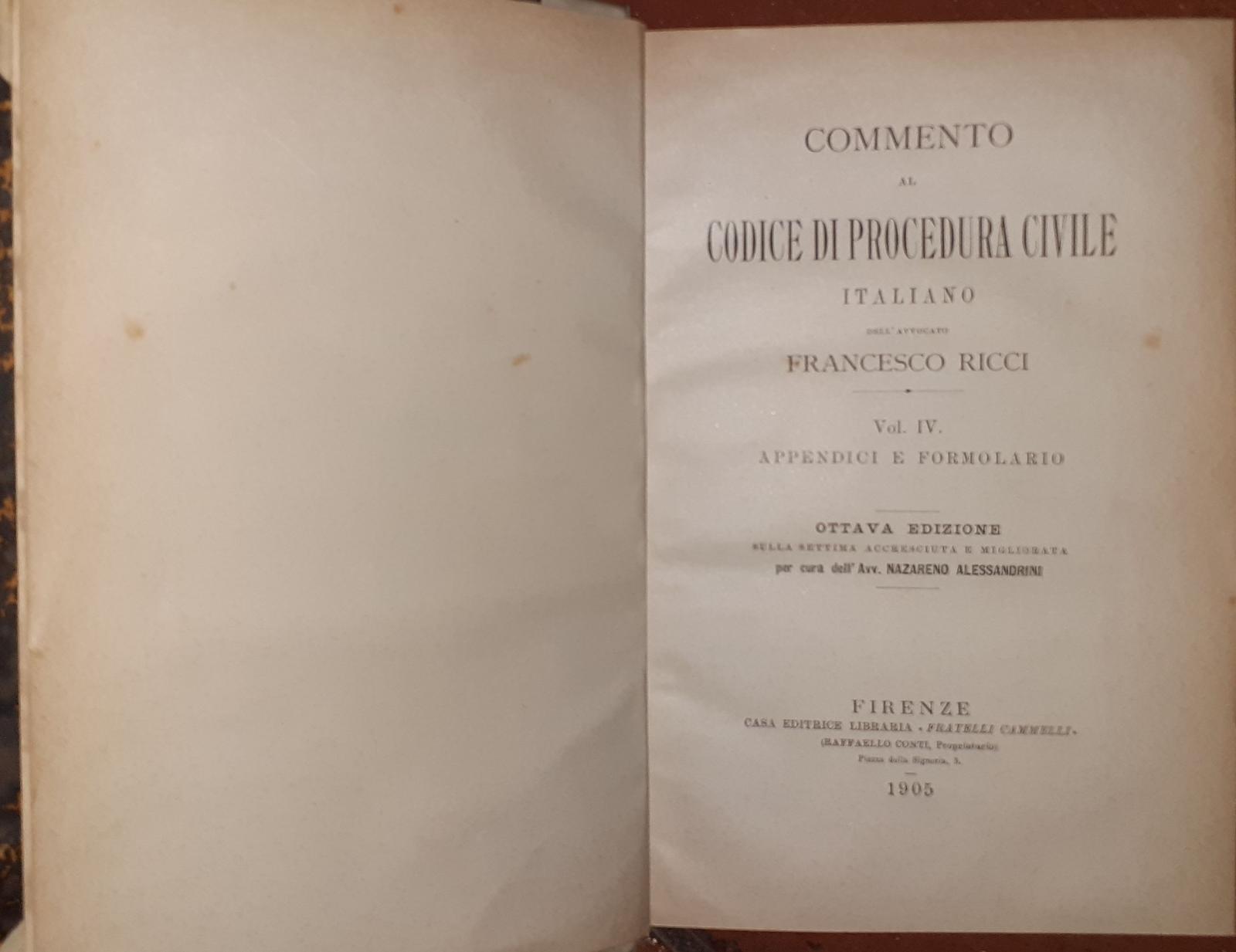 Commento al Codice di Procedura civile italiano . Volume IV. Appendici e formolario - copertina