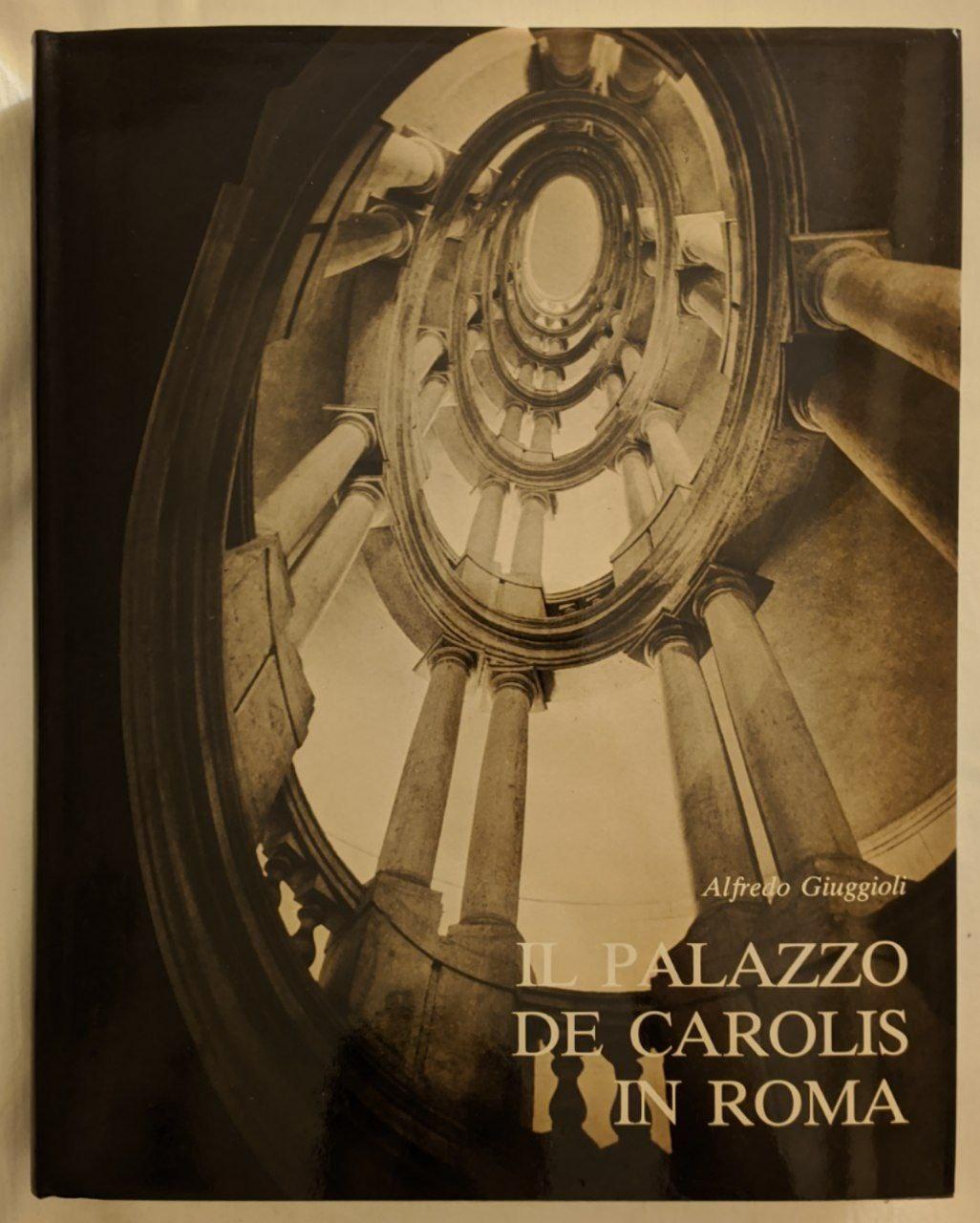 Il palazzo De Carolis In Roma - copertina