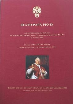 Beato Papa Pio IX. Ricognizione e consevazione delle sue spoglie mortali - copertina