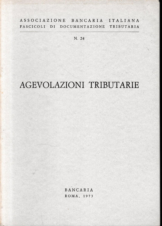 D.P.R. 29 settembre 1973, n. 601: Disciplina delle agevolazioni tributarie. (Pubblicato nel Suppl. Ord. n. 2 alla G.U. n. 268 del 16 ottobre 1973) - copertina