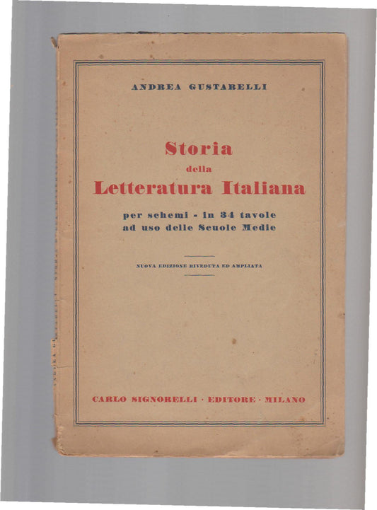 Storia della Letteratura Italiana per schemi, in 34 tavole ad uso delle scuole. - copertina