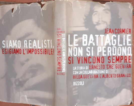 Le battaglie non si perdono, si vincono sempre. La storia di Ernesto 'Che' Guevara - copertina