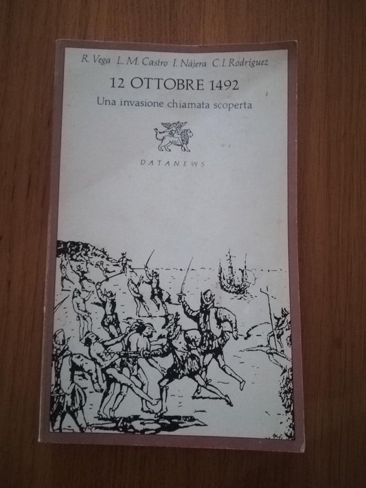 12 OTTOBRE 1492. Una invasione chiamato scoperta - copertina