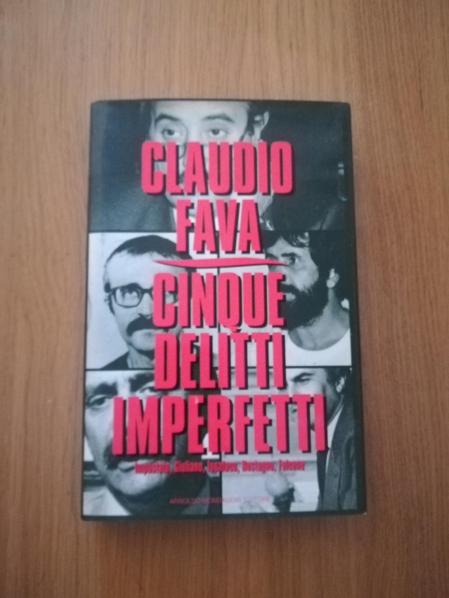 Cinque delitti imperfetti : Impastato, Giuliano, Insalaco, Rostagno, Falcone - copertina