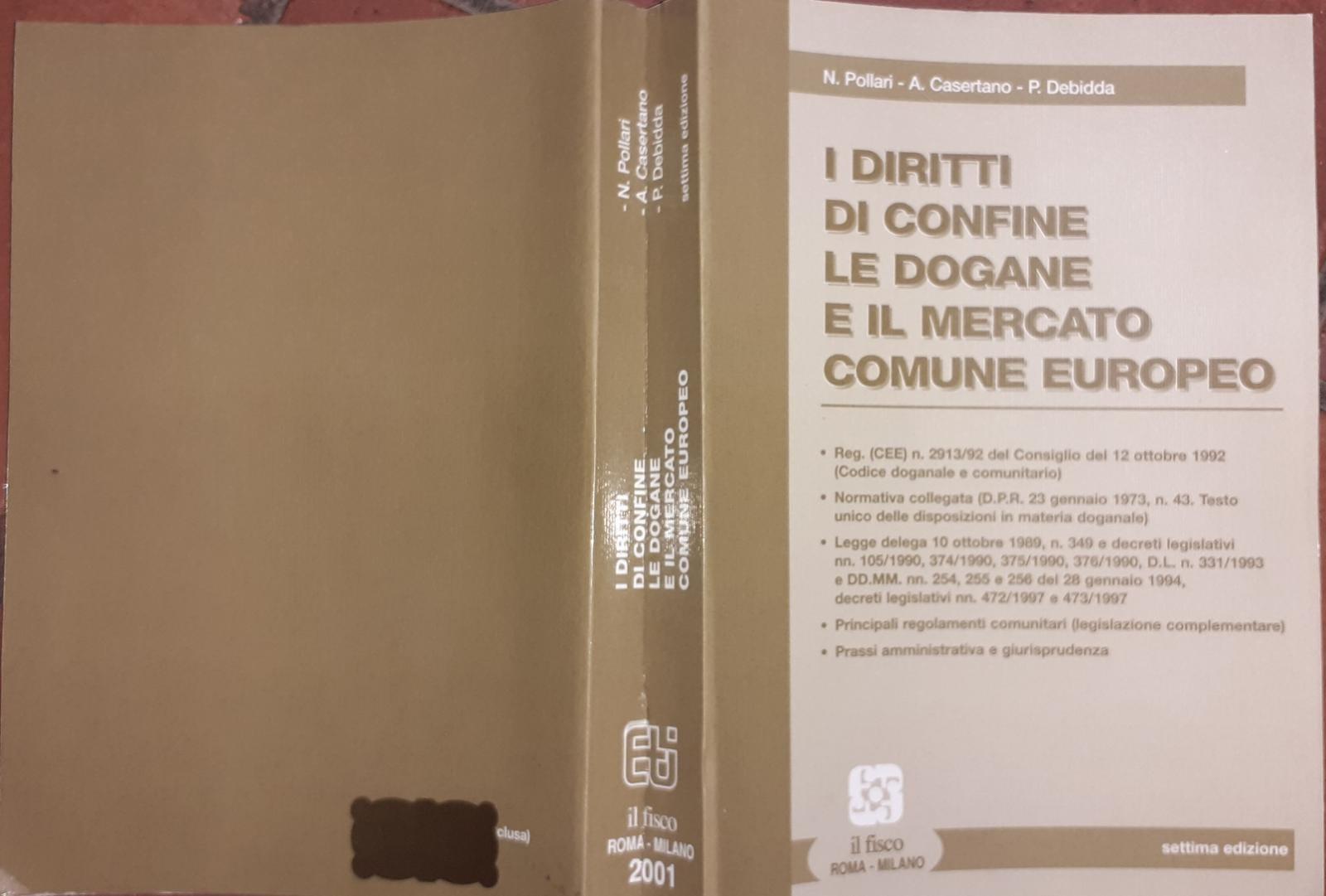 I diritti di confine le dogane e il mercato comune europeo - copertina