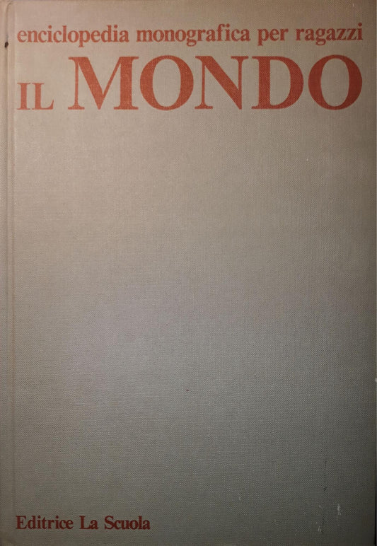 Enciclopedia monografica per ragazzi: Il Mondo - copertina