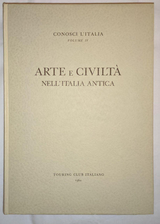 Conosci l'Italia (Vol 4): Arte e civiltà nell'Italia antica - copertina