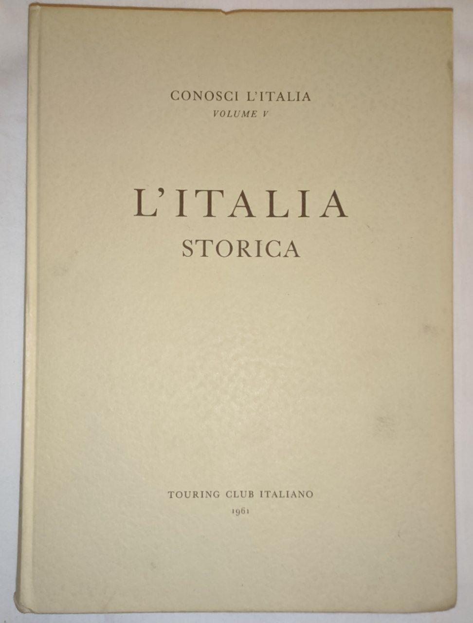 Conosci l'Italia (Vol 5): L'Italia storica - copertina