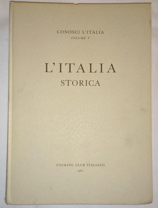 Conosci l'Italia (Vol 5): L'Italia storica - copertina