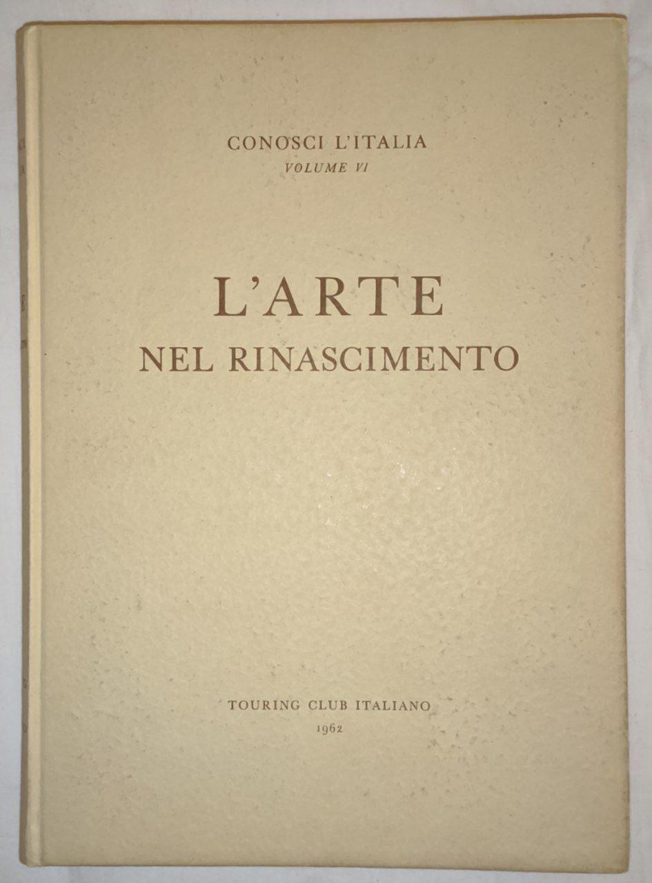 Conosci l'Italia (Vol. 6): L'arte nel Rinascimento - copertina