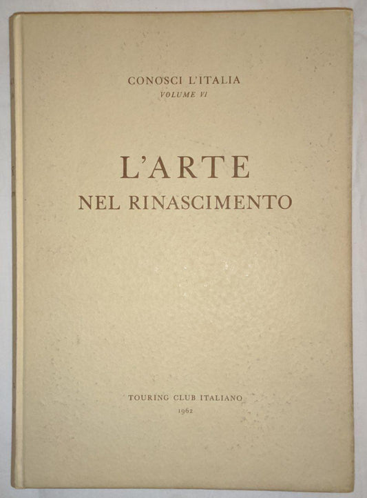 Conosci l'Italia (Vol. 6): L'arte nel Rinascimento - copertina