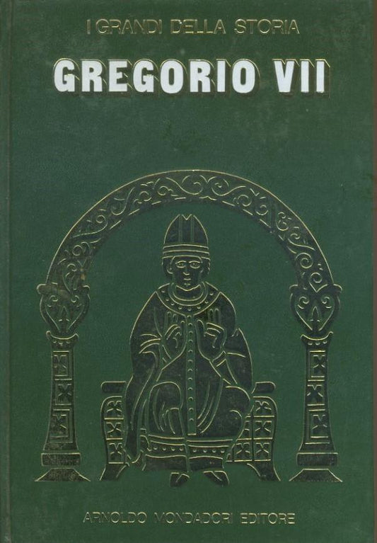 Gregorio VII. I grandi della storia. - copertina