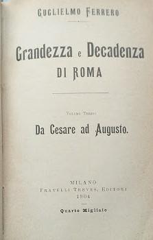 Grandezza e decadenza di Roma. Volume I: la conquista dell'impero - copertina